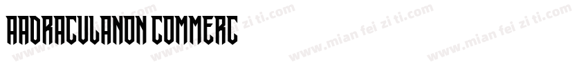 AaDraculaNon Commerc字体转换